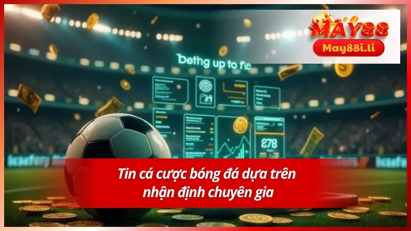 Tin Cá Cược Bóng Đá - Cùng May88 Tổng Hợp Sự Kiện Nổi Bật 4 Nhận định kết quả về trận đấu bóng đá sắp diễn ra